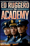 The Academy: A Novel of West Point