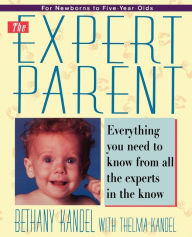 Title: The Expert Parent, Author: Bethany Kandel