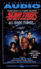 Star Trek The Next Generation: All Good Things... (2 Cassettes)