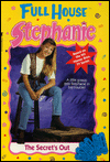 Secret's Out (Full House Series: Stephanie #6)