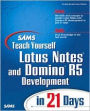 Sams Teach Yourself Lotus Notes and Domino 5 Development in 21 Days
