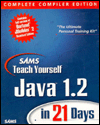 Sams Teach Yourself Java 1.2 in 21 Days: Complete Compiler Edition