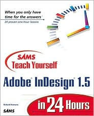 Sams Teach Yourself Adobe InDesign 1.5 in 24 Hours