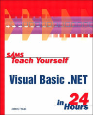 Sams Teach Yourself Visual Basic.NET in 24 Hours