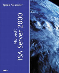 Title: Microsoft ISA Server 2000, Author: Zubair Alexander