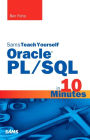 Oracle PL/SQL in 10 Minutes, Sams Teach Yourself / Edition 1