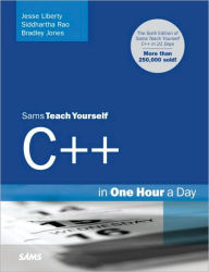 Sams Teach Yourself C++ in One Hour a Day / Edition 6