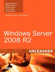 Title: Windows Server 2008 R2 Unleashed, Author: Rand Morimoto
