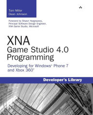 XNA Game Studio 4.0 Programming: Developing for Windows Phone and Xbox Live