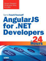 AngularJS for .NET Developers in 24 Hours, Sams Teach Yourself