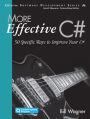 More Effective C#: 50 Specific Ways to Improve Your C#