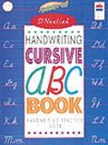 D'Nealian Handwriting Cursive ABC Book: Handwriting Practice Book
