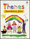 Themes Teachers Use: Classroom-Tested Units for Young Children
