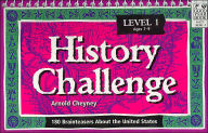History Challenge, Level 1: 180 Brainteasers about the United States and the World