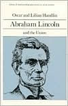Abraham Lincoln and the Union (Library of American Biography Series) / Edition 1