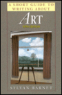 A Short Guide to Writing about Art / Edition 5