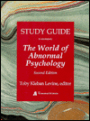 The Study Guide to Accompany The World of Abnormal Psychology: A New Way of Teaching About Behavior