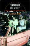 Dancing in the Street: Motown and the Cultural Politics of Detroit