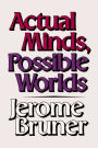 Actual Minds, Possible Worlds / Edition 1