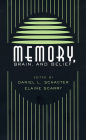 Memory, Brain, and Belief / Edition 1