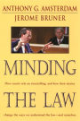 Minding the Law / Edition 1