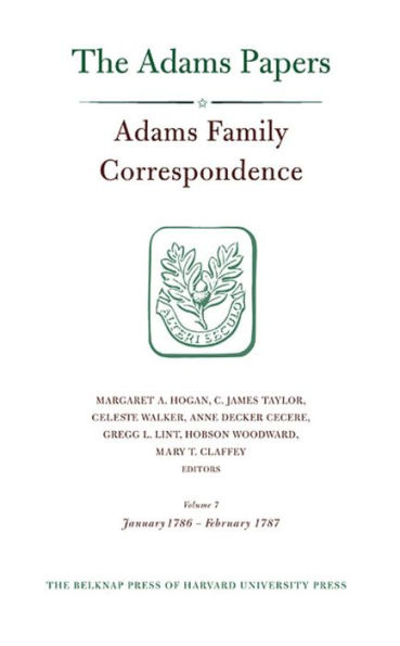 Adams Family Correspondence, Volume 7: January 1786 - February 1787