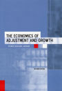The Economics of Adjustment and Growth: Second Edition / Edition 2