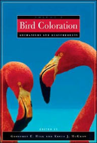 Title: Bird Coloration, Volume 1: Mechanisms and Measurements, Author: Geoffrey E. Hill