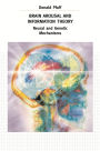 Brain Arousal and Information Theory: Neural and Genetic Mechanisms