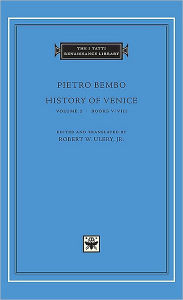 History of Venice, Volume 2, Books V-VIII (I Tatti Renaissance Library)