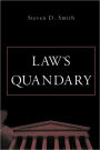 Law's Quandary