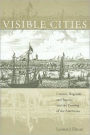 Visible Cities: Canton, Nagasaki, and Batavia and the Coming of the Americans