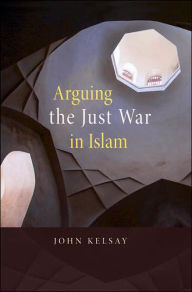 Arguing the Just War in Islam