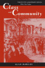 Class and Community: The Industrial Revolution in Lynn, Twenty-fifth Anniversary Edition, with a New Preface