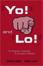 'Yo!' and 'Lo!': The Pragmatic Topography of the Space of Reasons