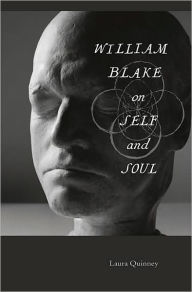Title: William Blake on Self and Soul, Author: Laura Quinney