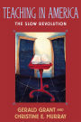 Teaching in America: The Slow Revolution