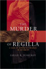 The Murder of Regilla: A Case of Domestic Violence in Antiquity