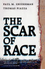 The Scar of Race