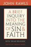 Alternative view 1 of A Brief Inquiry into the Meaning of Sin and Faith: With On My Religion