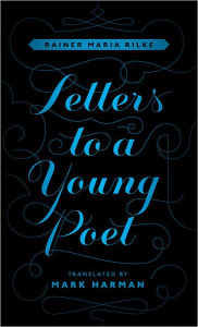Title: Letters to a Young Poet, Author: Rainer Maria Rilke