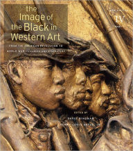 Title: The Image of the Black in Western Art, Volume IV: From the American Revolution to World War I, Part 1: Slaves and Liberators, Author: David Bindman