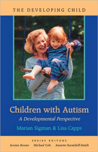 Title: Children with Autism: A Developmental Perspective, Author: Marian Sigman