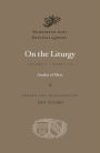 On the Liturgy, Volume I: Books 1-2