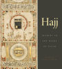 Hajj: Journey to the Heart of Islam