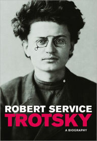 Title: Trotsky: A Biography, Author: Robert Service