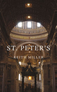 Title: St. Peter's, Author: Keith Miller