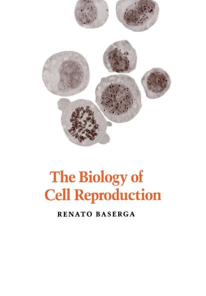 The Biology of Cell Reproduction