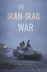 Title: The Iran-Iraq War, Author: Pierre Razoux