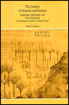 Title: The Country of Streams and Grottoes: Expansion, Settlement, and the Civilizing of the Sichuan Frontier in Song Times, Author: Richard von Glahn